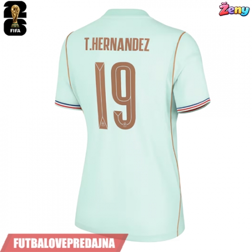 Lacne Ženy Futbalové dres Francúzsko Theo Hernandez #19 MS 2026 Krátky Rukáv - Preč